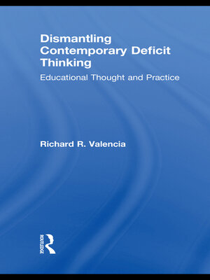 cover image of Dismantling Contemporary Deficit Thinking